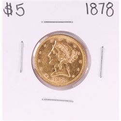 1878 $5 Liberty Head Half Eagle Gold Coin