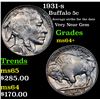 Image 1 : 1931-s Buffalo Nickel 5c Grades Choice+ Unc