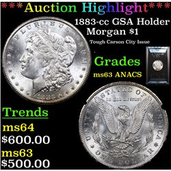 ***Auction Highlight*** ANACS 1883-cc GSA Holder Morgan Dollar $1 Graded ms63 By ANACS (fc)