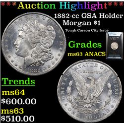 ***Auction Highlight*** ANACS 1882-cc GSA Holder Morgan Dollar $1 Graded ms63 By ANACS (fc)