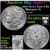 Image 1 : ***Auction Highlight*** 1883/18-3-s Vam 9 R5 Morgan Dollar $1 Graded Select Unc By USCG (fc)
