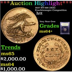 ***Auction Highlight*** 1837 HT-268 (5G0) Feuchtwanger Composition Hard Times Token 1c Graded Choice