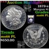 Image 1 : ***Auction Highlight*** 1879-s Morgan Dollar $1 Graded GEM+ UNC PL BY USCG (fc)