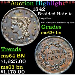***Auction Highlight*** 1842 Braided Hair Large Cent 1c Grades Select+ Unc BN (fc)