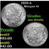 Image 1 : 1921-s Morgan Dollar $1 Grades Unc Details
