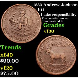 1833 Andrew Jackson Hard Times Token 1c Grades vf++