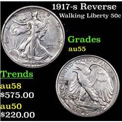 1917-s Reverse Walking Liberty Half Dollar 50c Grades Choice AU