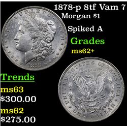1878-p 8tf Vam 7 Morgan Dollar $1 Grades Select Unc