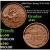 Image 1 : 1864 Our Army F-37/342 Civil War Token 1c Grades xf+