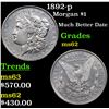 Image 1 : 1892-p Morgan Dollar $1 Grades Select Unc