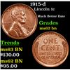 Image 1 : 1915-d Lincoln Cent 1c Grades Select Unc BN