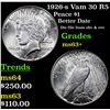 Image 1 : 1926-s Vam 30 R5 Peace Dollar $1 Grades Select+ Unc