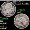Image 1 : 1837 JR 4 Capped Bust Dime 10c Grades vg+