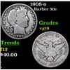 Image 1 : 1908-o Barber Half Dollars 50c Grades vg+