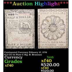 ***Auction Highlight*** Continental Currency Febuary 17, 1776 $1/2 CC-21 Plate C Sig. B. Brannan Gra