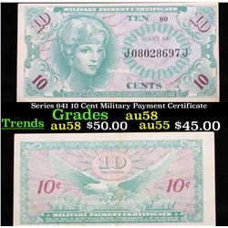 Series 641 10 Cent Military Payment Certificate Grades Choice AU/BU Slider