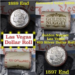 ***Auction Highlight*** Full Morgan/Peace Golden Nugget Hotel silver $1 roll $20, 1889 & 1897 end (f