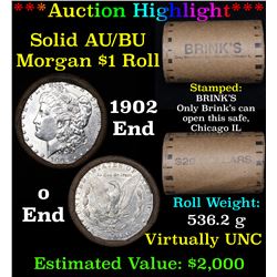***Auction Highlight*** AU/BU Slider Brinks Shotgun Morgan $1 Roll 1902 & O Ends Virtually UNC (fc)