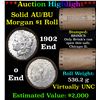 Image 1 : ***Auction Highlight*** AU/BU Slider Brinks Shotgun Morgan $1 Roll 1902 & O Ends Virtually UNC (fc)