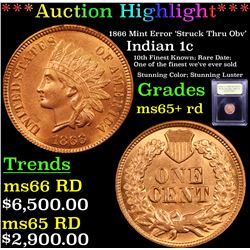 ***Auction Highlight*** 1866 Mint Error 'Struck Thru Obv' Indian Cent 1c Graded Gem+ Unc RD By USCG 