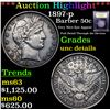 Image 1 : ***Auction Highlight*** 1897-p Barber Half Dollars 50c Graded Unc Details By USCG (fc)