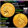 Image 1 : ***Auction Highlight*** 1911-p Gold Indian Quarter Eagle $2 1/2 Graded Select+ Unc By USCG (fc)