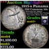 Image 1 : ***Auction Highlight*** 1915-s Panama Pacific Old Commem Half Dollar 50c Graded Select+ Unc By USCG 