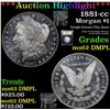 Image 1 : ***Auction Highlight*** 1881-cc Morgan Dollar $1 Graded Select Unc DMPL By USCG (fc)