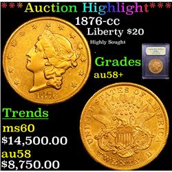 ***Auction Highlight*** 1876-cc Gold Liberty Double Eagle $20 Graded Choice AU/BU Slider+ By USCG (f