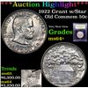 Image 1 : ***Auction Highlight*** 1922 Grant w/Star Old Commem Half Dollar 50c Graded Choice+ Unc By USCG (fc)