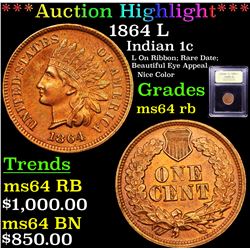 ***Auction Highlight*** 1864 L Indian Cent 1c Graded Choice Unc RB By USCG (fc)