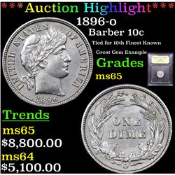 ***Auction Highlight*** 1896-o Barber Dime 10c Graded GEM Unc By USCG (fc)