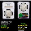 Image 1 : NGC 1878-p 7tf Morgan Dollar $1 Graded ms63+ pl By NGC