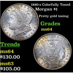 1880-s Colorfully Toned Morgan Dollar $1 Grades Choice Unc