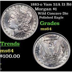 1883-o Vam 52A I3 R6 Morgan Dollar $1 Grades Choice Unc