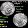 Image 1 : 1889-p Vam 45 R5 Morgan Dollar $1 Grades Select+ Unc