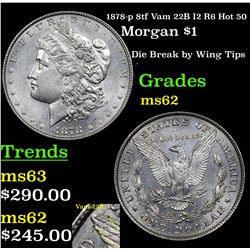 1878-p 8tf Vam 22B I2 R6 Hot 50 Morgan Dollar $1 Grades Select Unc