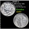 Image 1 : 1945-s Mercury Dime 10c Grades Select+ Unc
