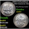 Image 1 : 1893 Columbian Old Commem Half Dollar 50c Grades Select+ Unc