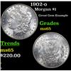 Image 1 : 1902-o Morgan Dollar $1 Grades GEM Unc