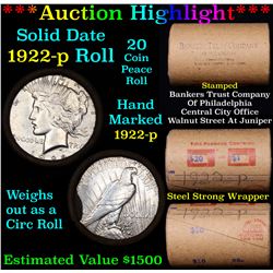 ***Auction Highlight*** Full solid date 1922-p Peace silver dollar roll. (fc)