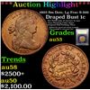 Image 1 : ***Auction Highlight*** 1803 Sm Date, Lg Frac S-260 Draped Bust Large Cent 1c Graded Select AU By US
