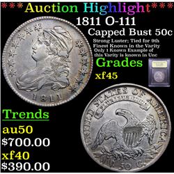 ***Auction Highlight*** 1811 O-111 Capped Bust Half Dollar 50c Graded xf+ By USCG (fc)