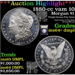 ***Auction Highlight*** 1880-cc vam 10 Morgan Dollar $1 Graded Choice Unc+ DMPL By USCG (fc)