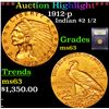 Image 1 : ***Auction Highlight*** 1912-p Gold Indian Quarter Eagle $2 1/2 Graded Select Unc By USCG (fc)
