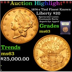 *Highlight Of Thanksgiving* 1874-s Tied Finest Known Gold Liberty $20 Select Unc By USCG (fc)