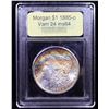 Image 4 : ***Auction Highlight*** 1885-o Monster Rainbow Toned Vam 24 Morgan Dollar $1 Graded Choice Unc By US