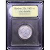 Image 4 : ***Auction Highlight*** 1901-o Barber Quarter 25c Graded Unc Details By USCG (fc)