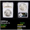 Image 1 : NGC 1889-p Morgan Dollar $1 Graded ms63 By NGC