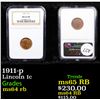 Image 1 : NGC 1911-p Lincoln Cent 1c Graded ms64 rb By NGC